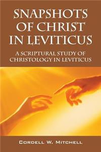 Snapshots of Christ in Leviticus