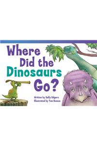 Where Did the Dinosaurs Go?