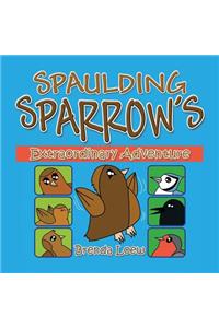 Spaulding Sparrow's Extraordinary Adventure