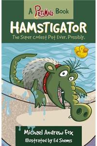 Hamstigator