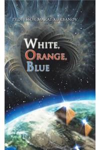 White, Orange, Blue