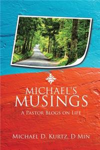 Michael's Musings