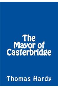 The Mayor of Casterbridge