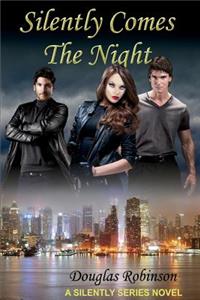 Silently Comes The Night (Library Ed.)