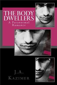 The Body Dwellers