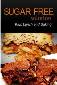 Sugar-Free Solution - Kids Lunch and Baking