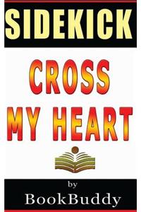 Book Sidekick: Cross My Heart (Alex Cross)