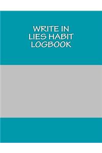 Write In LIES Habit Logbook