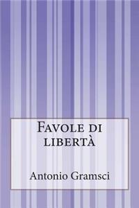 Favole di libertà