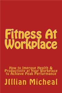 Fitness At Workplace