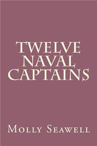 Twelve Naval Captains