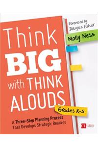 Think Big with Think Alouds