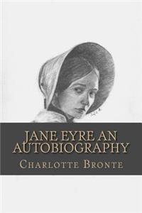 Jane Eyre An Autobiography