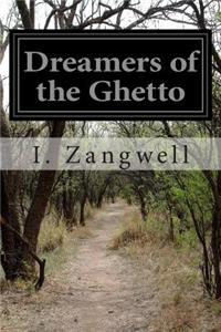 Dreamers of the Ghetto