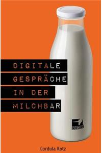 Digitale Gespräche in der Milchbar