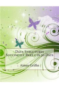Data Structures Succinctly Part 1 in 30 Days