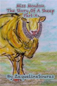 Miss Mouton The Story Of A Sheep.