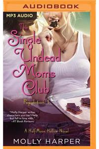 Single Undead Moms Club