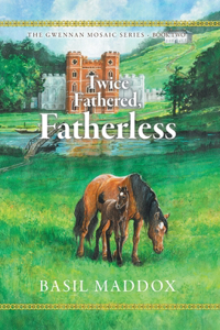 Twice Fathered, Fatherless