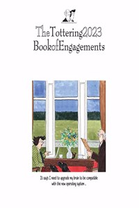 TOTTERING BY GENTLY BOOK OF ENGAGEMENTS