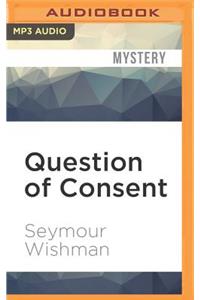 Question of Consent
