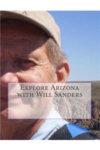 Explore Arizona with Will Sanders