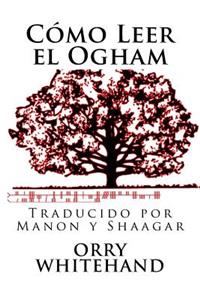 Como Leer El Ogham