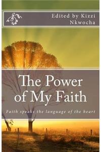 Power of My Faith