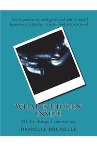 What is hidden inside