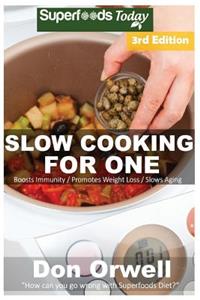 Slow Cooking for One