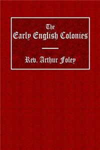 The Early English Colonies