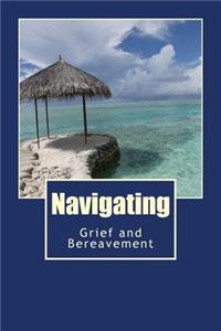 Navigating Grief and Bereavement