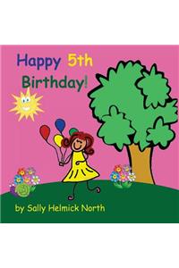 Happy Fifth Birthday! (girl version)