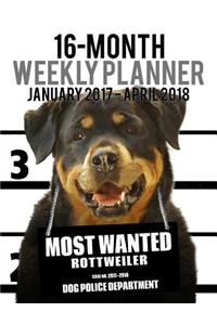 2017-2018 Weekly Planner - Most Wanted Rottweiler