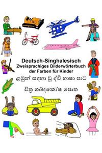 Deutsch-Singhalesisch Zweisprachiges Bilderwörterbuch der Farben für Kinder