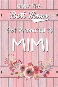 Only The Best Moms Get Promoted To Mimi