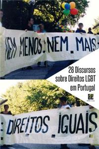28 Discursos sobre Direitos LGBT em Portugal