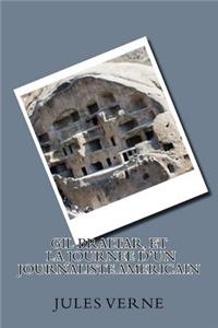 Gil Braltar, la journee d'un journaliste americain