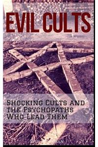 Evil Cults