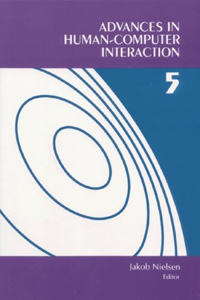 Advances in Human-Computer Interaction Volume 5