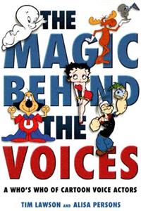 Magic Behind the Voices