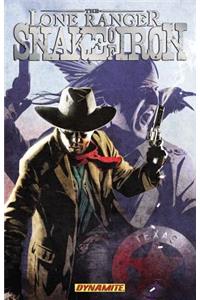 The Lone Ranger: Snake of Iron