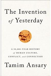 Invention of Yesterday