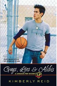 Guys, Lies & Alibis