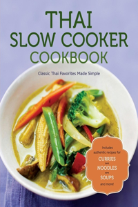 Thai Slow Cooker Cookbook