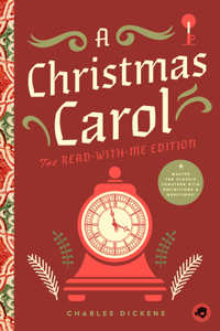 Christmas Carol: The Read-With-Me Edition