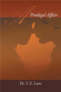 A Prodigal Affair