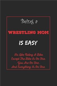 Being A Wrestling Mom Is Easy