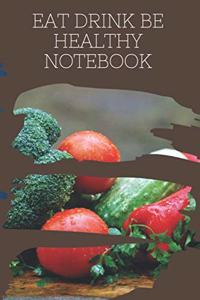 eat drink be healthy notebook