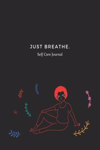 Just breathe